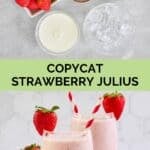 Copycat strawberry julius ingredients and the finished drink.