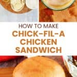Copycat Chick-fil-A chicken sandwich ingredients and a prepared sandwich.
