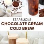 Copycat Starbucks chocolate cream cold brew ingredients, the drink, and chocolate bars.