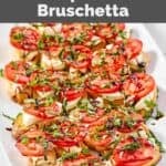 A platter of homemade spaghetti warehouse caprese bruschetta.