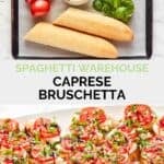 Copycat Spaghetti Warehouse caprese bruschetta ingredients and the appetizer.