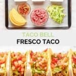 Copycat taco bell fresco taco ingredients and tacos on a platter.