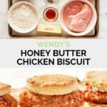 Copycat Wendy's honey butter chicken biscuit ingredients and the biscuit on a wood board.