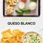 Copycat Applebee's queso blanco ingredients and the dip in a bowl.