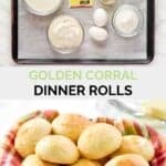 Copycat golden corral rolls ingredients and the rolls in a serving basket.