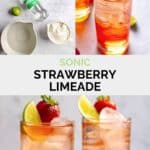 Copycat Sonic strawberry limeade ingredients and the drink.