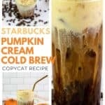 Copycat Starbucks pumpkin cream cold brew coffee drink in a tall glass.