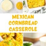 Mexican cornbread casserole ingredients and the casserole in a baking dish and on a plate.