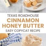 Copycat Texas Roadhouse cinnamon honey butter ingredients and the butter with rolls.